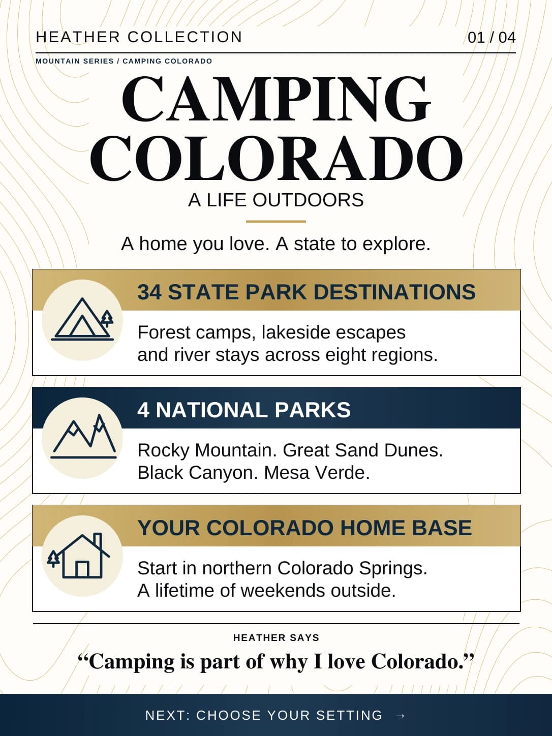 Camping Colorado card titled A life outdoors. It lists 34 state park destinations for forest camps, lakeside escapes and river stays across eight regions; four national parks, Rocky Mountain, Great Sand Dunes, Black Canyon and Mesa Verde; and a northern Colorado Springs home base. A quote says camping is part of why the author loves Colorado.
